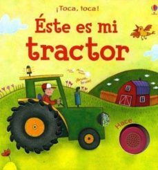 este es mi tractor (¡toca, toca! con sonido)-9781409503798