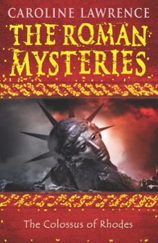 the colossus of rhodes (ebook)-caroline lawrence-9781444003598