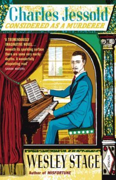 charles jessold, considered as a murderer (ebook)-wesley stace-9781446484098