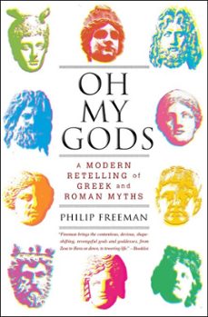 oh my gods (ebook)-philip freeman-9781451609998
