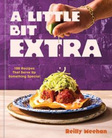 a little bit extra (ebook)-reilly meehan-9781454957898