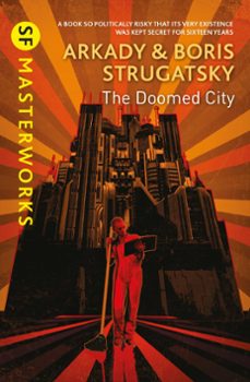 the doomed city (ebook)-arkady strugatsky-boris strugatsky-9781473222298