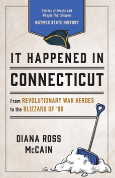 it happened in connecticut (ebook)-diana ross mccain-9781493070398