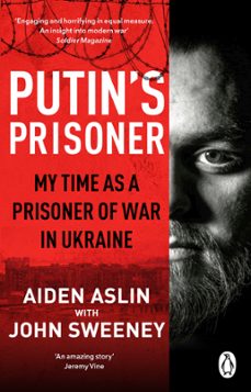 putin's prisoner (ebook)-aiden aslin-john sweeney-9781529916898