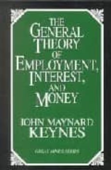 the general theory of employment, interest, and money-john maynard keynes-9781573921398