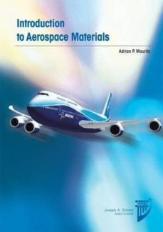 introduction to aerospace materials-adrian p. mouritz-9781600869198