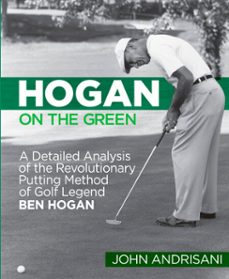 hogan on the green (ebook)-john andrisani-9781609614898