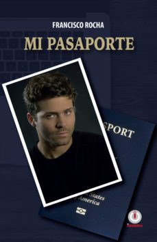 mi pasaporte (ebook)-francisco rocha-9781640861398