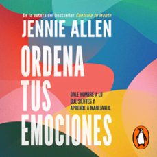 ordena tus emociones (audiolibro)-jennie allen-9781644739198