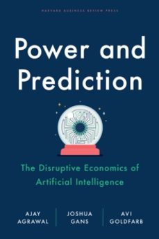 power and prediction-ajay agrawal-9781647824198