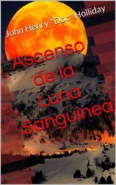 ascenso de la luna sanguinea (ebook)-9781667421698
