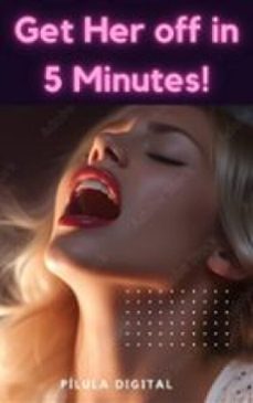 get her off in 5 minutes!-9781667470498