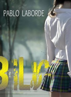 bilis (ebook)-pablo laborde-9781680861198