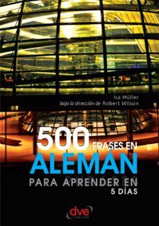 500 frases en aleman para aprender en 5 dias (ebook)-isa muller-9781683253198
