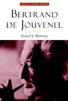 bertrand de jouvenel (ebook)-daniel j. mahoney-9781684516698