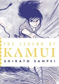 the legend of kamui: volume two-shirato sanpei-9781770467798
