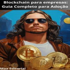 blockchain para empresas: guia completo para adoço (ebook)-max editorial-9781779716798