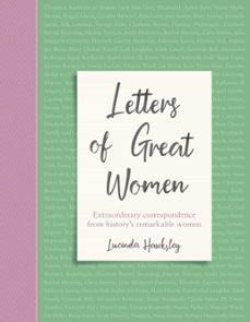 letters of great women (ebook)-lucinda hawksley-9781787398498