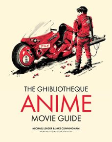 the ghibliotheque anime movie guide (ebook)-jake cunningham-michael leader-9781802792898