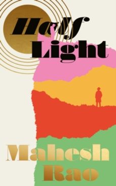 half light-mahesh rao-9781805337898