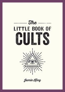the little book of cults (ebook)-jamie king-9781837993598