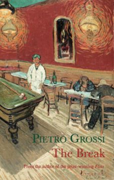 the break (ebook)-pietro grossi-9781906548698