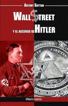 wall street y el ascenso de hitler-anthony c. sutton-9781911417798