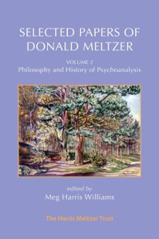 selected papers of donald meltzer - vol. 2 (ebook)-donald meltzer-9781912567898