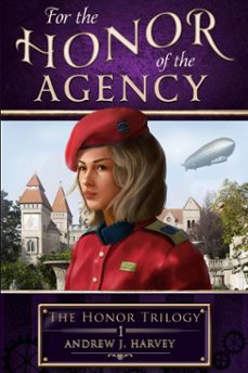 for the honor of the agency (ebook)-andrew j. harvey-9781922984098