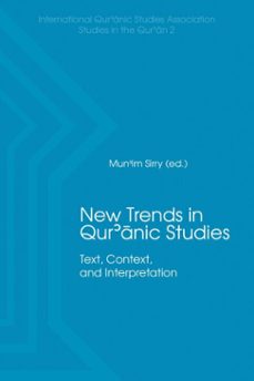 new trends in qur'nic studies (ebook)-mun'im sirry-9781948488198