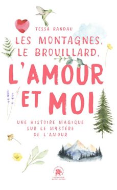 les montagnes, le brouillard, l'amour et moi (ebook)-tessa randau-9782017230298
