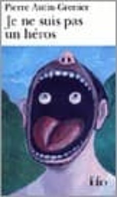 je ne suis pas un heros-pierre autin grenier-9782070426898