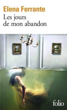 les jours de mon abandon-elena ferrante-9782070793198