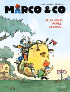 marco &amp; co (tome 1) - adieu veaux, vaches, cochons ! (ebook)-olivier jouvray-sylvain bec-9782075102698