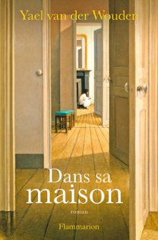 dans sa maison (ebook)-yael van der wouden-9782080443298