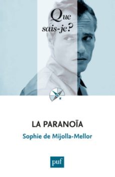 la paranoia-sophie de mijolla mellor-9782130583998