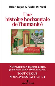 une histoire horizontale de l'humanite (ebook)-brian m. fagan-nadia durrani-9782226469298