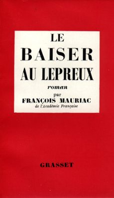 le baiser au lepreux (ebook)-françois mauriac-9782246142898