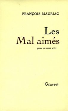 les mal-aimes (ebook)-françois mauriac-9782246144298