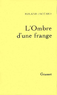 l'ombre d'une frange (ebook)-roland jaccard-9782246397298