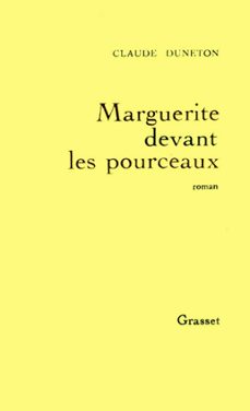 marguerite devant les pourceaux (ebook)-claude duneton-9782246448198