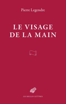 le visage de la main (ebook)-pierre legendre-9782251910598