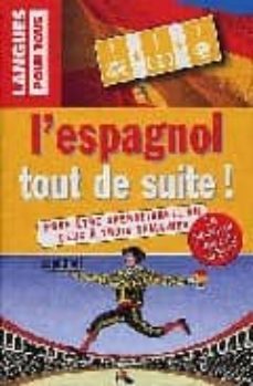 l espagnol tout de suite! (coffret livre+cassette+cd)-9782266112598