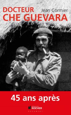 docteur che guevara (ebook)-jean cormier-9782268001098