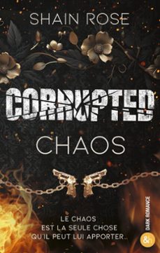 corrupted chaos (ebook)-shain rose-9782280600798
