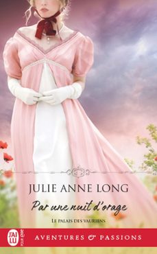 le palais des vauriens (tome 6) - par une nuit d'orage (ebook)-julie anne long-9782290396698