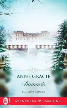 les soeurs chance (tome 2) - damaris (ebook)-anne gracie-9782290400098