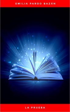 la prueba (ebook)-emilia pardo bazan-9782291028598