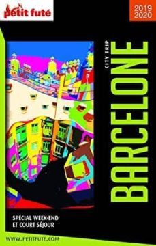 barcelone : special week-end et court sejour : 2019-2020-dominique auzias-jean paul labourdette-9782305006598