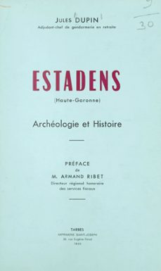 estadens (haute-garonne) (ebook)-jules dupin-9782307338598